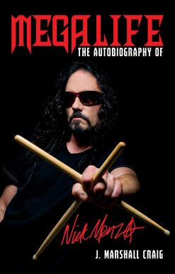 Megalife: The Autobiography of Nick Menza