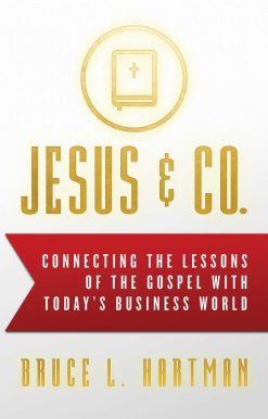 Jesus & Co.: Connecting the Lessons of The Gospel with Today's Business World