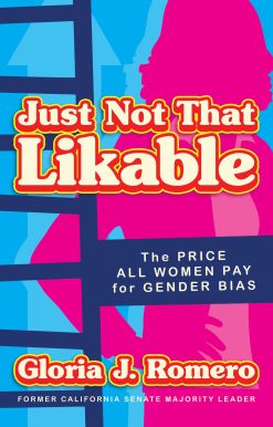 Just Not That Likable: The Price All Women Pay for Gender Bias