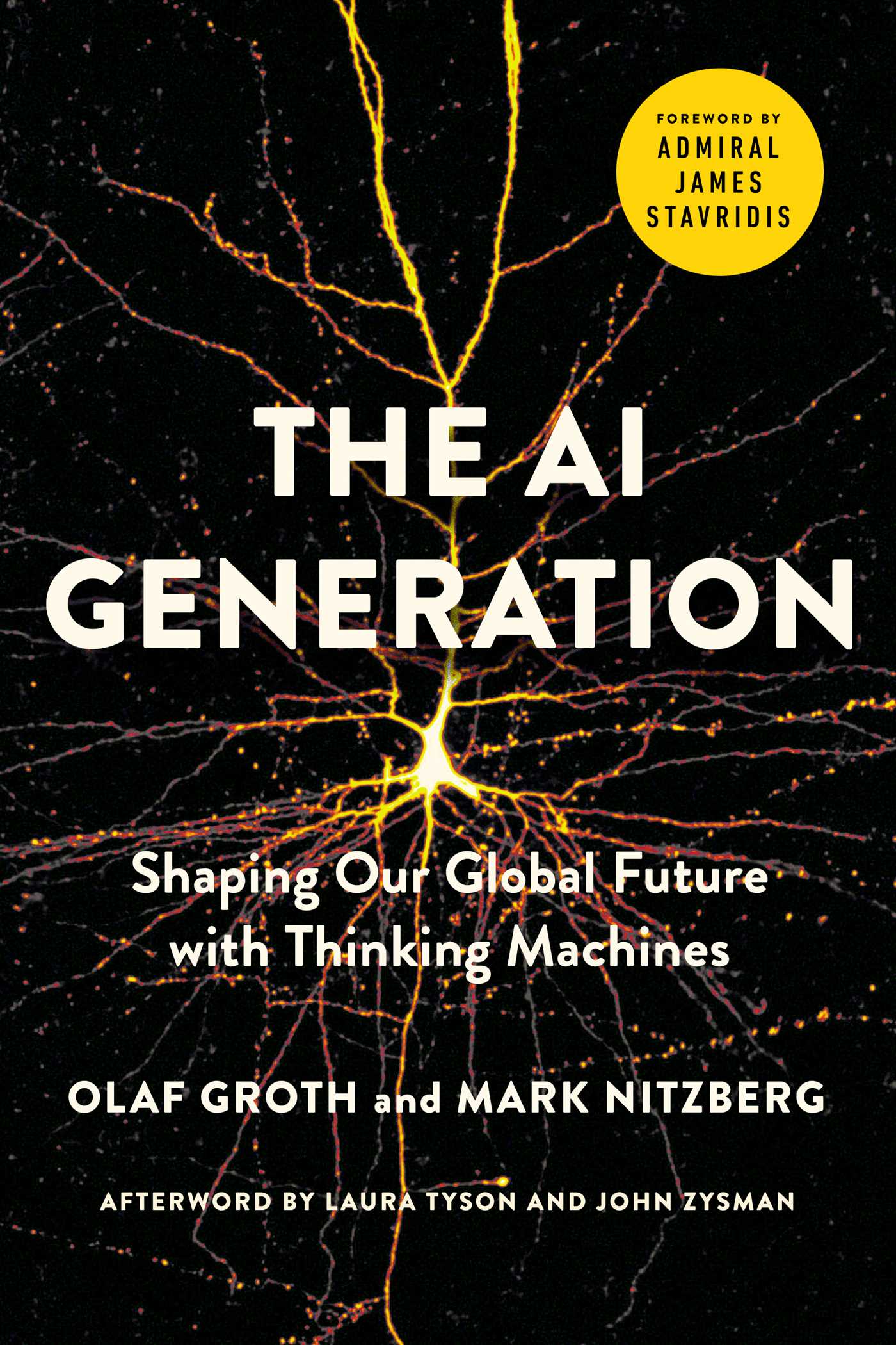 The AI Generation: Shaping Our Global Future with Thinking Machines 1 The AI Generation: Shaping Our Global Future with Thinking Machines