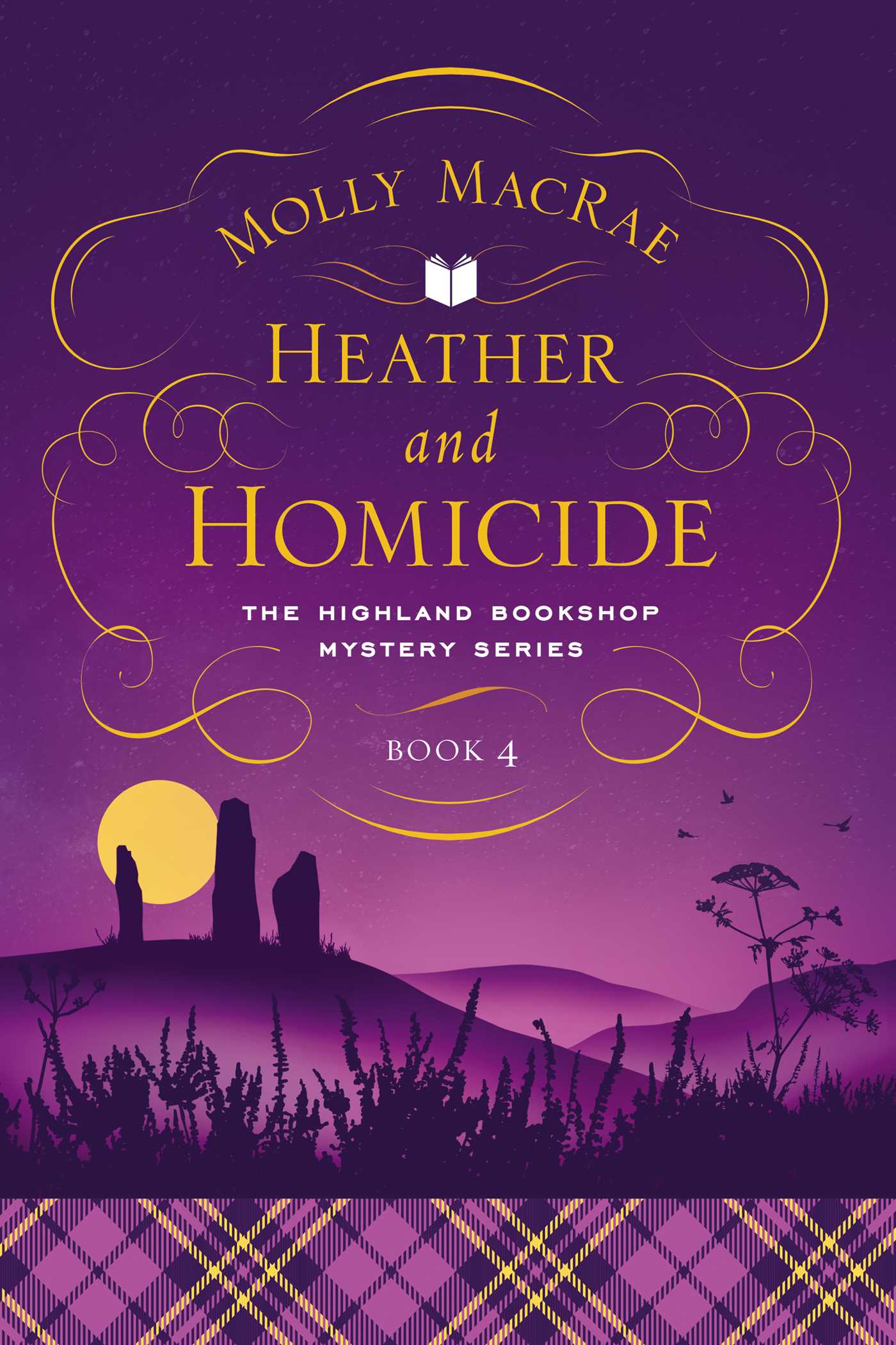 Heather and Homicide: The Highland Bookshop Mystery Series: Book 4 1 Heather and Homicide: The Highland Bookshop Mystery Series: Book 4
