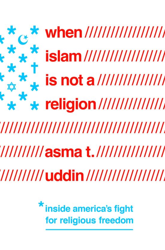 When Islam is Not a Religion: Inside America's Fight for Religious Freedom