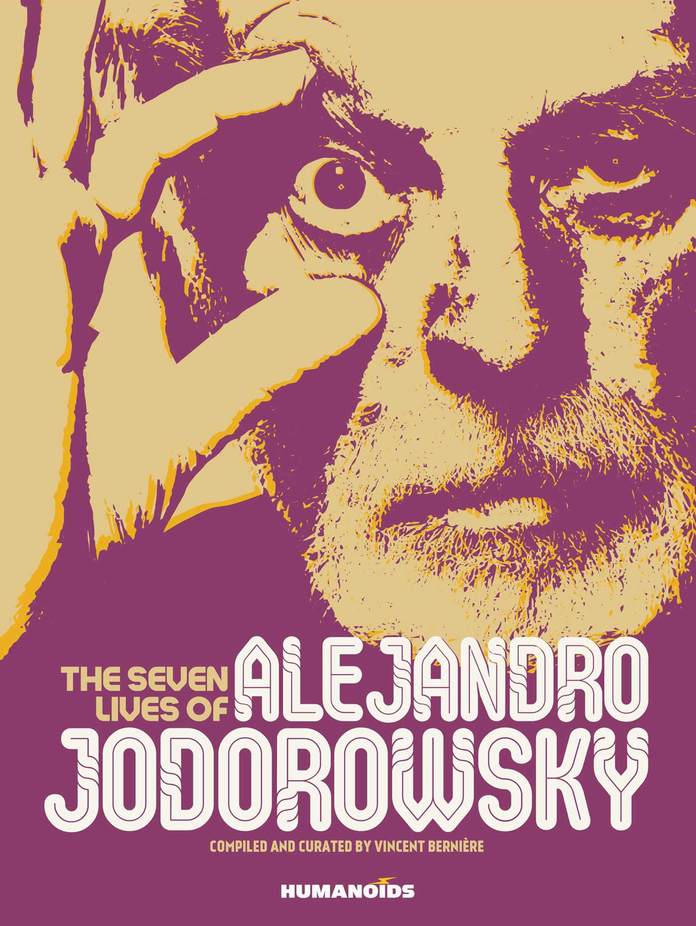 The Seven Lives of Alejandro Jodorowsky 1 The Seven Lives of Alejandro Jodorowsky