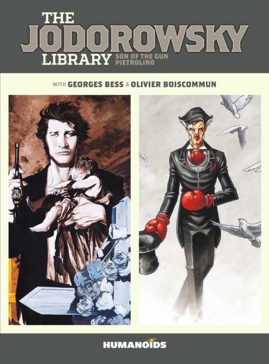 The Jodorowsky Library: Book Two: Son of the Gun â€¢ Pietrolino