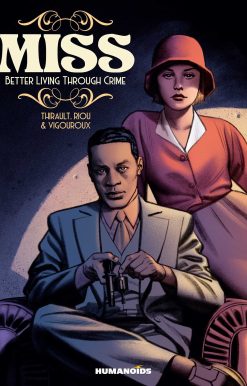 Miss: Better Living Through Crime