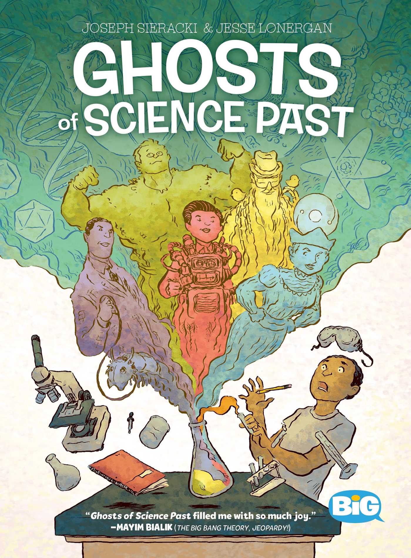 Ghosts of Science Past 1 Ghosts of Science Past