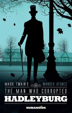 Mark Twain's The Man That Corrupted Hadleyburg