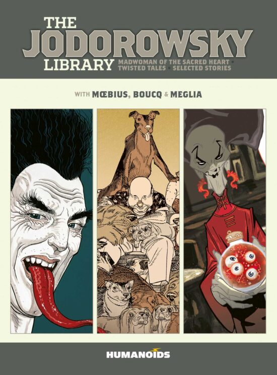 The Jodorowsky Library: Book Six: Madwoman of the Sacred Heart â€¢ Twisted Tales