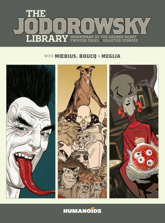 The Jodorowsky Library: Book Six: Madwoman of the Sacred Heart â€¢ Twisted Tales