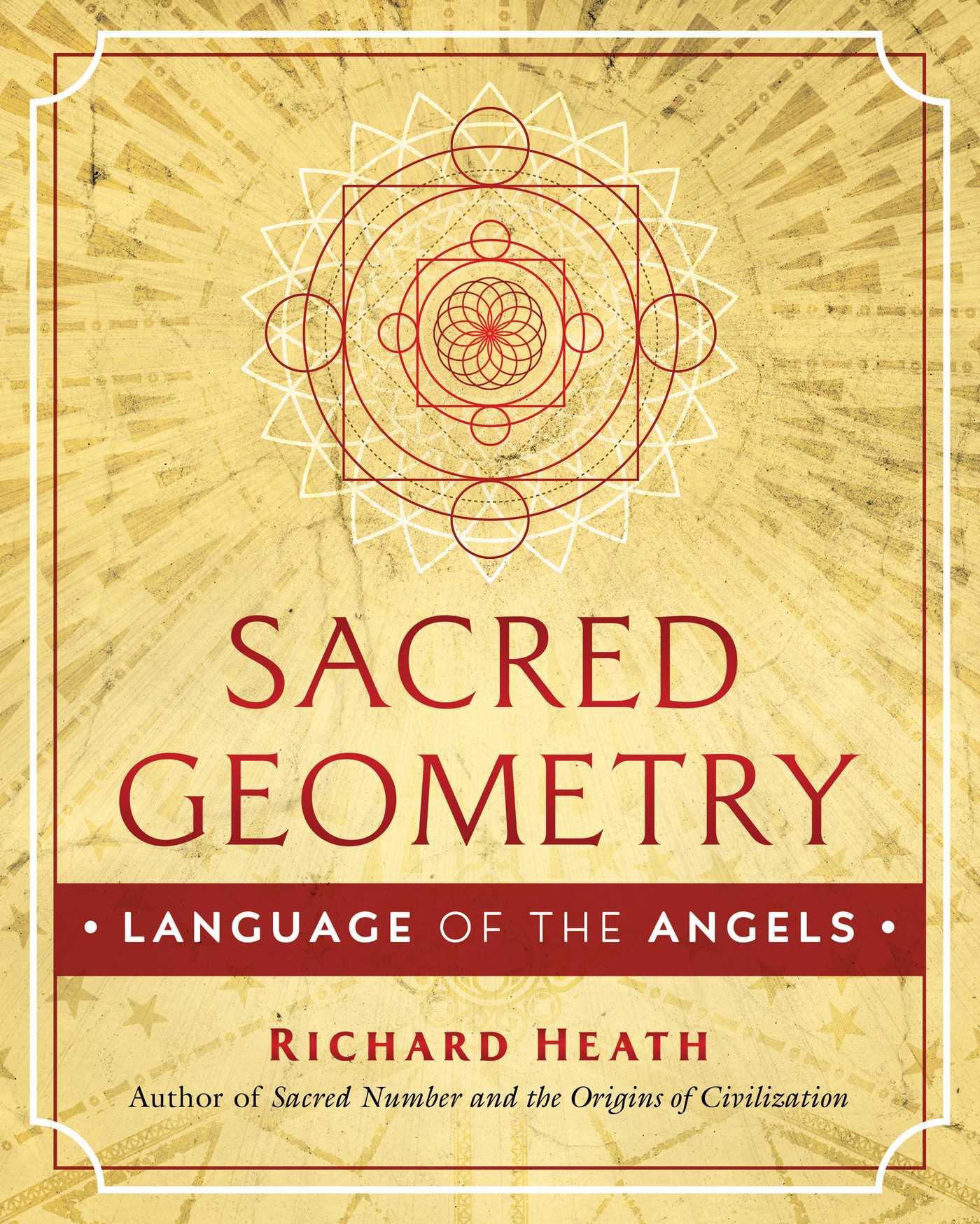 Sacred Geometry: Language of the Angels 1 Sacred Geometry: Language of the Angels