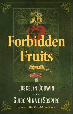 Forbidden Fruits: An Occult Novel