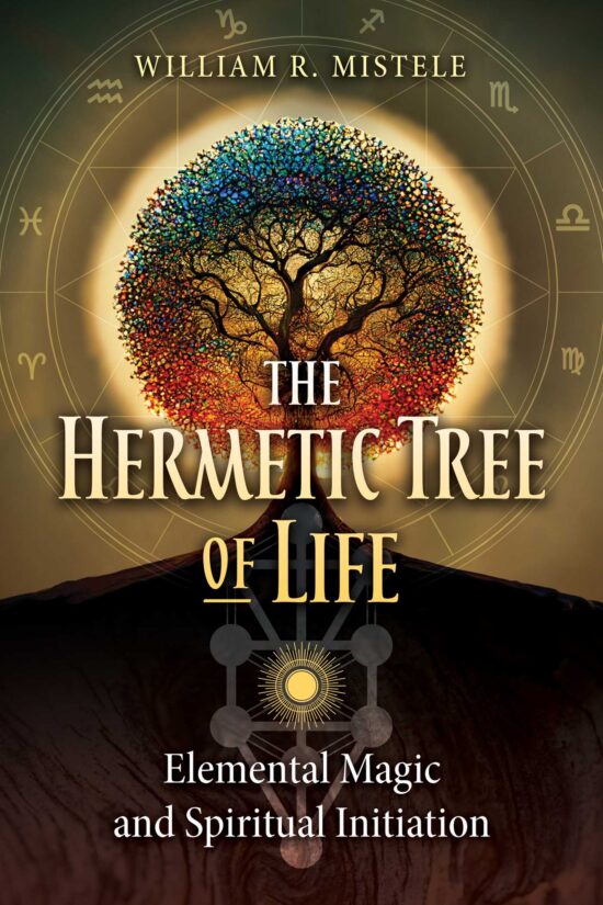 The Hermetic Tree of Life: Elemental Magic and Spiritual Initiation