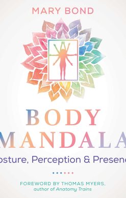 Body Mandala: Posture, Perception, and Presence