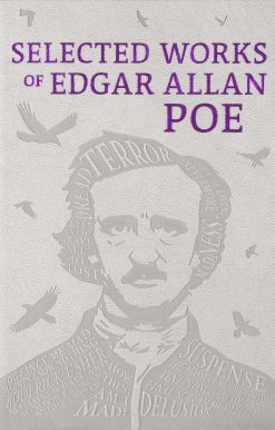 Selected Works of Edgar Allan Poe