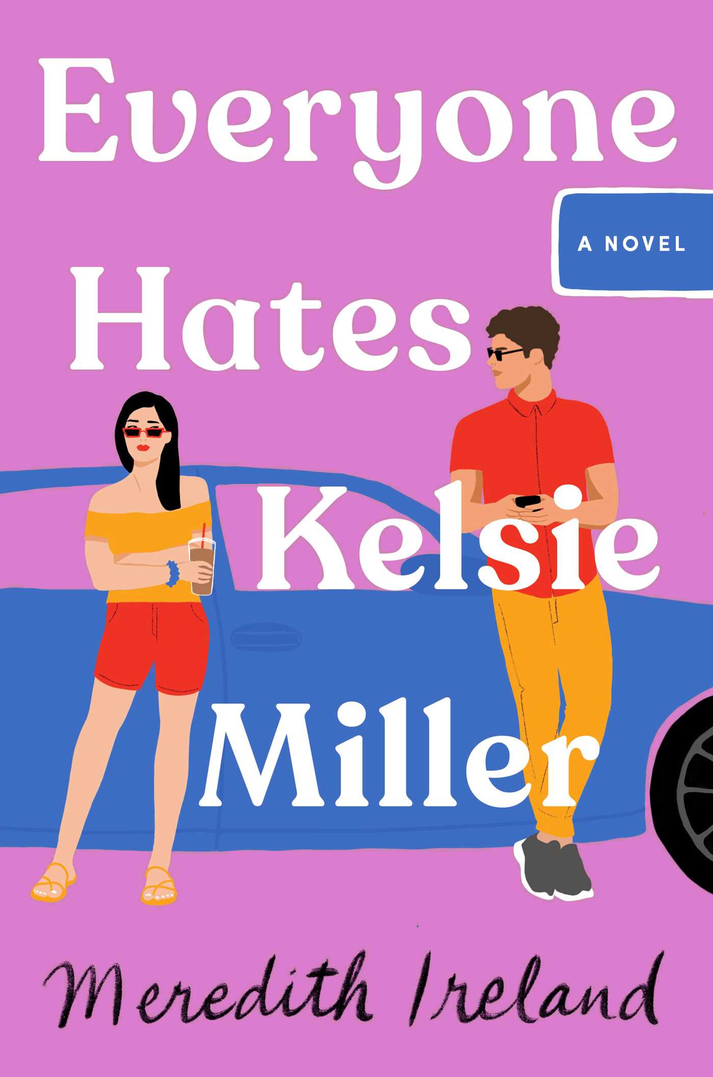 Everyone Hates Kelsie Miller 1 Everyone Hates Kelsie Miller