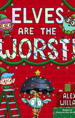 Elves Are the Worst!
