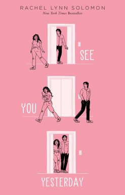 See You Yesterday