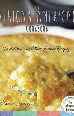 An African American Cookbook, Revised and Updated: Traditional and Other Favorite Recipes