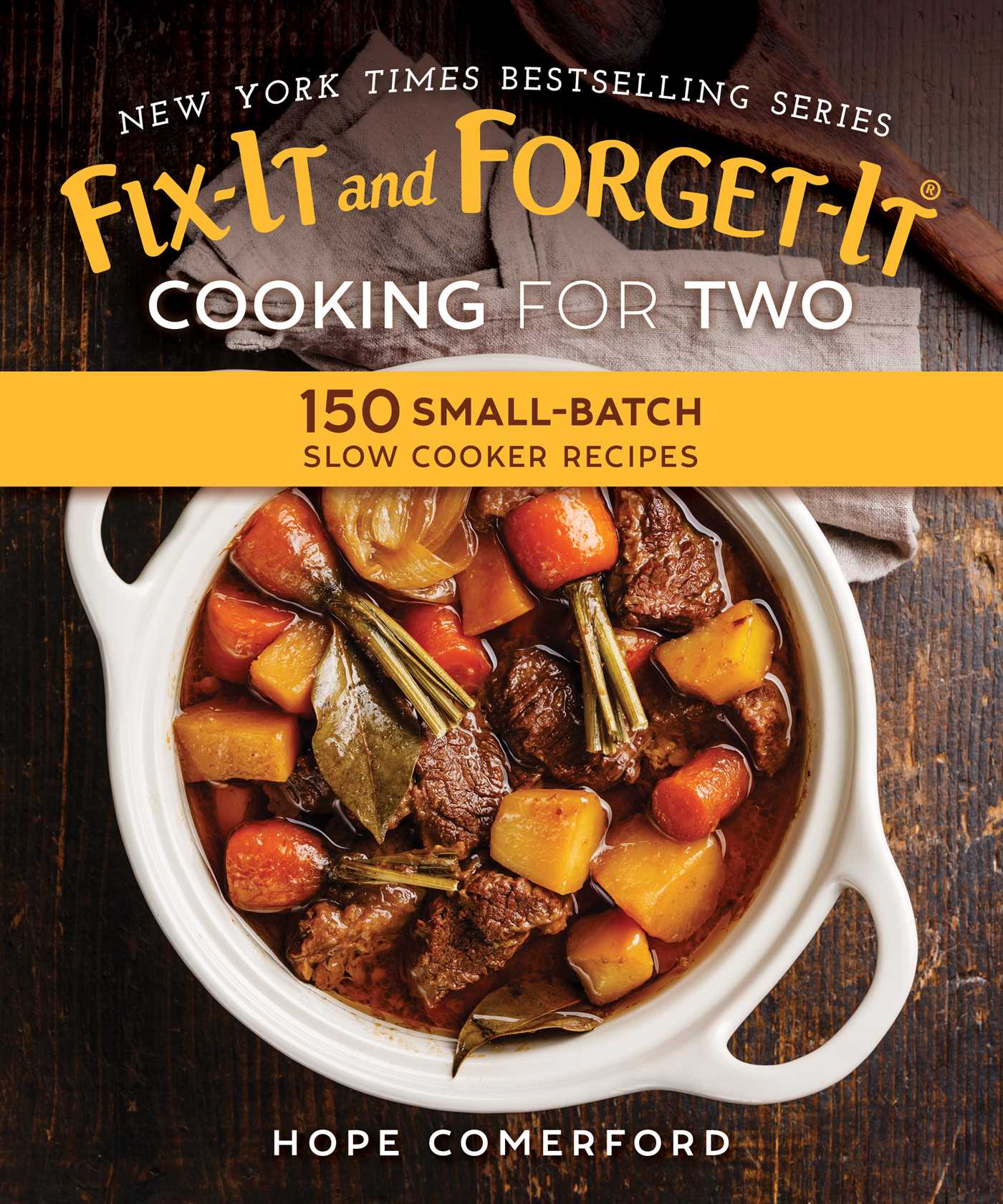 Fix-It and Forget-It Cooking for Two: 150 Small-Batch Slow Cooker Recipes 1 Fix-It and Forget-It Cooking for Two: 150 Small-Batch Slow Cooker Recipes