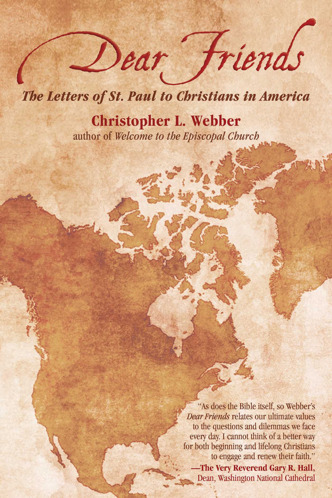 Dear Friends: The Letters of St Dear Friends: The Letters of St. Paul to Christians in America