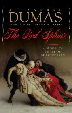 The Red Sphinx: A Sequel to The Three Musketeers