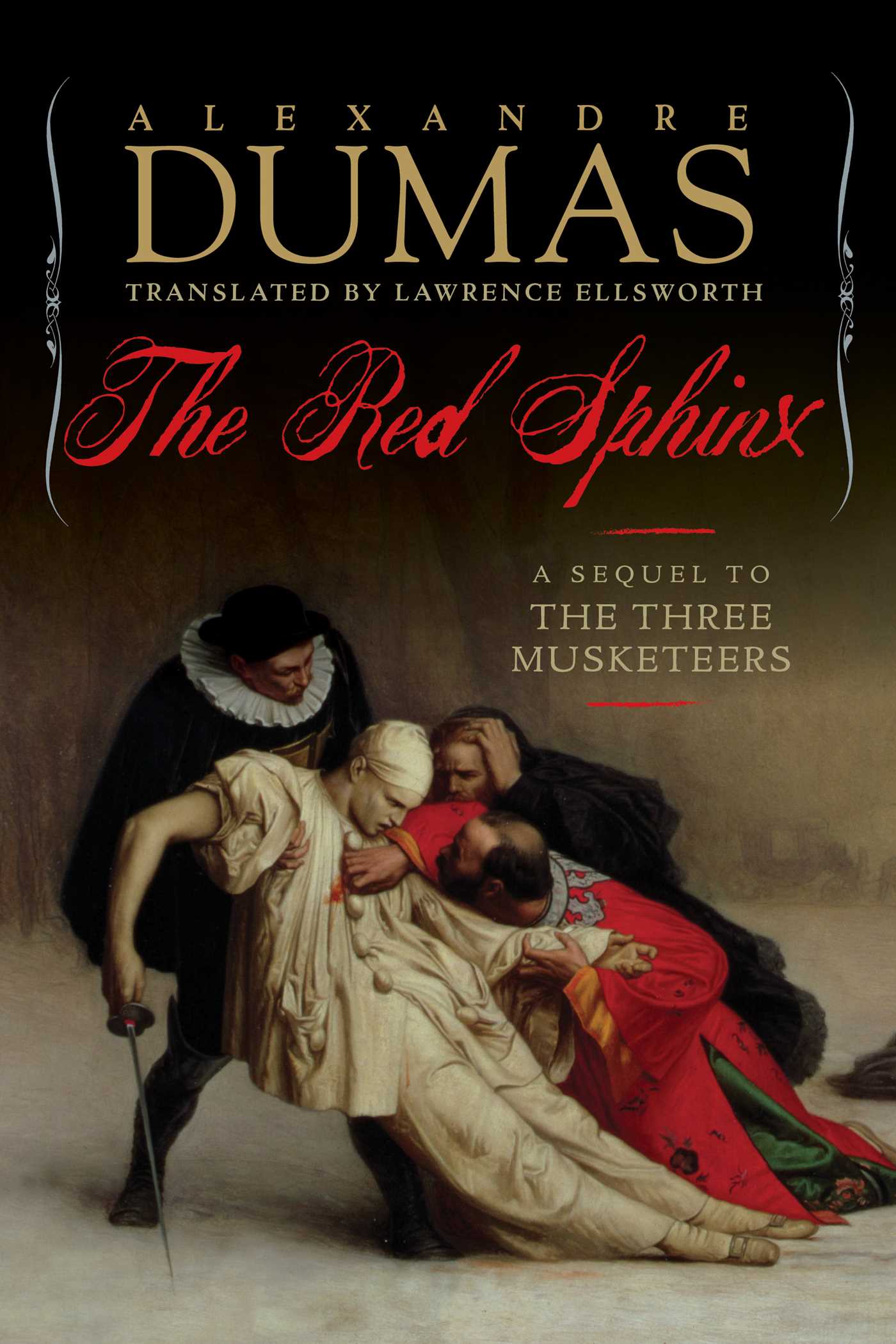 The Red Sphinx: A Sequel to The Three Musketeers 1 The Red Sphinx: A Sequel to The Three Musketeers