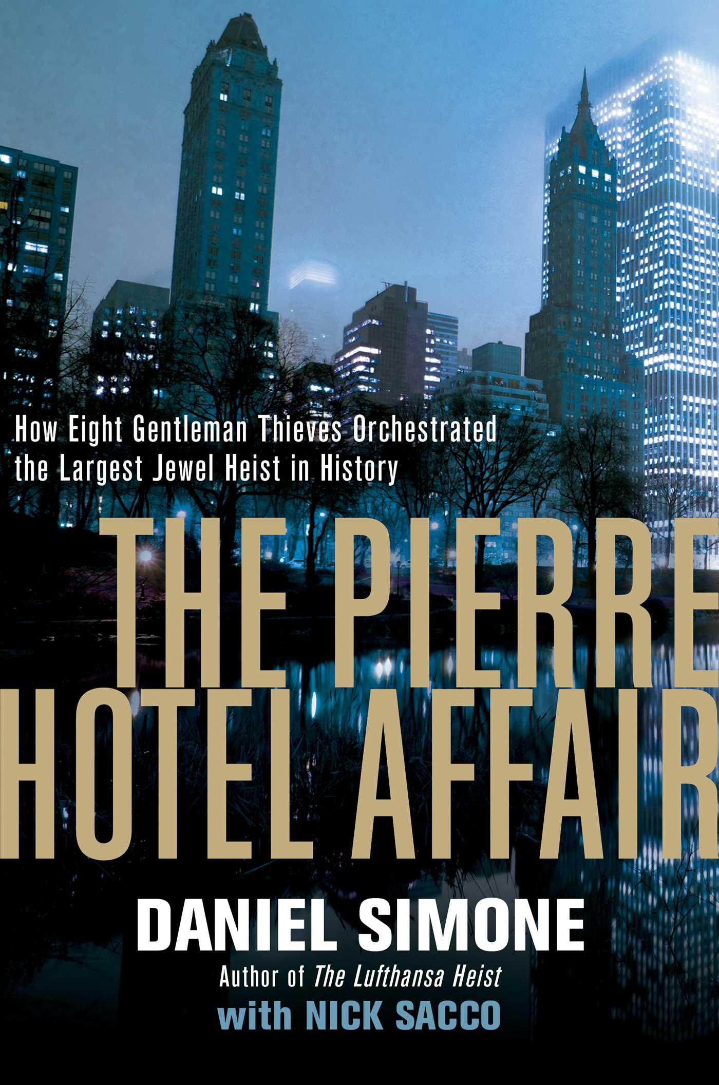 The Pierre Hotel Affair 1 The Pierre Hotel Affair