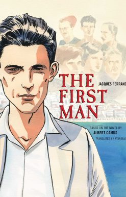 The First Man: The Graphic Novel