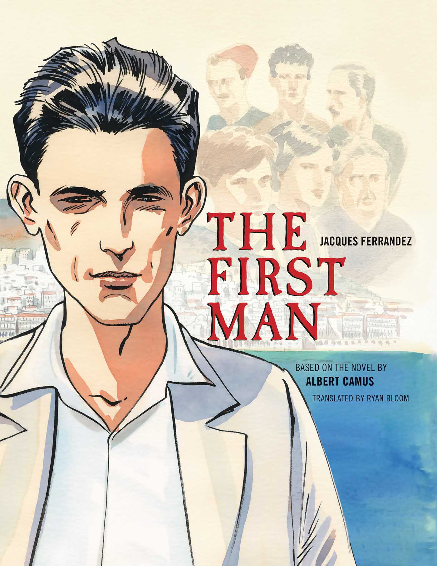 The First Man: The Graphic Novel 1 The First Man: The Graphic Novel