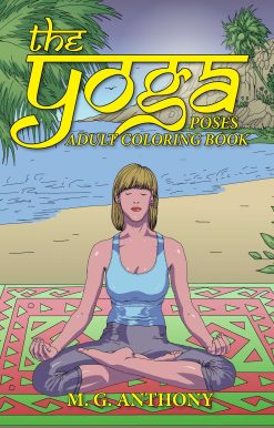 The Yoga Poses Adult Coloring Book