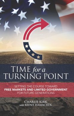 Time for a Turning Point: Setting a Course Toward Free Markets and Limited Government for Future Generations