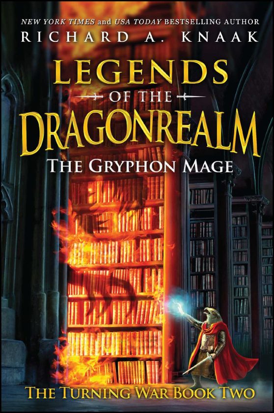 Legends of the Dragonrealm: The Gryphon Mage (The Turning War Book Two)