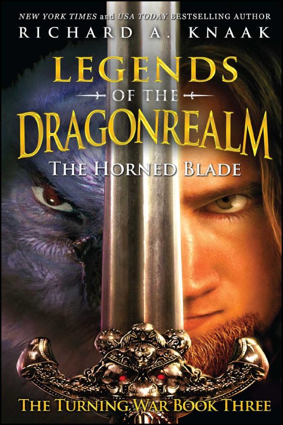 Legends of the Dragonrealm: The Horned Blade (The Turning War Book Three)