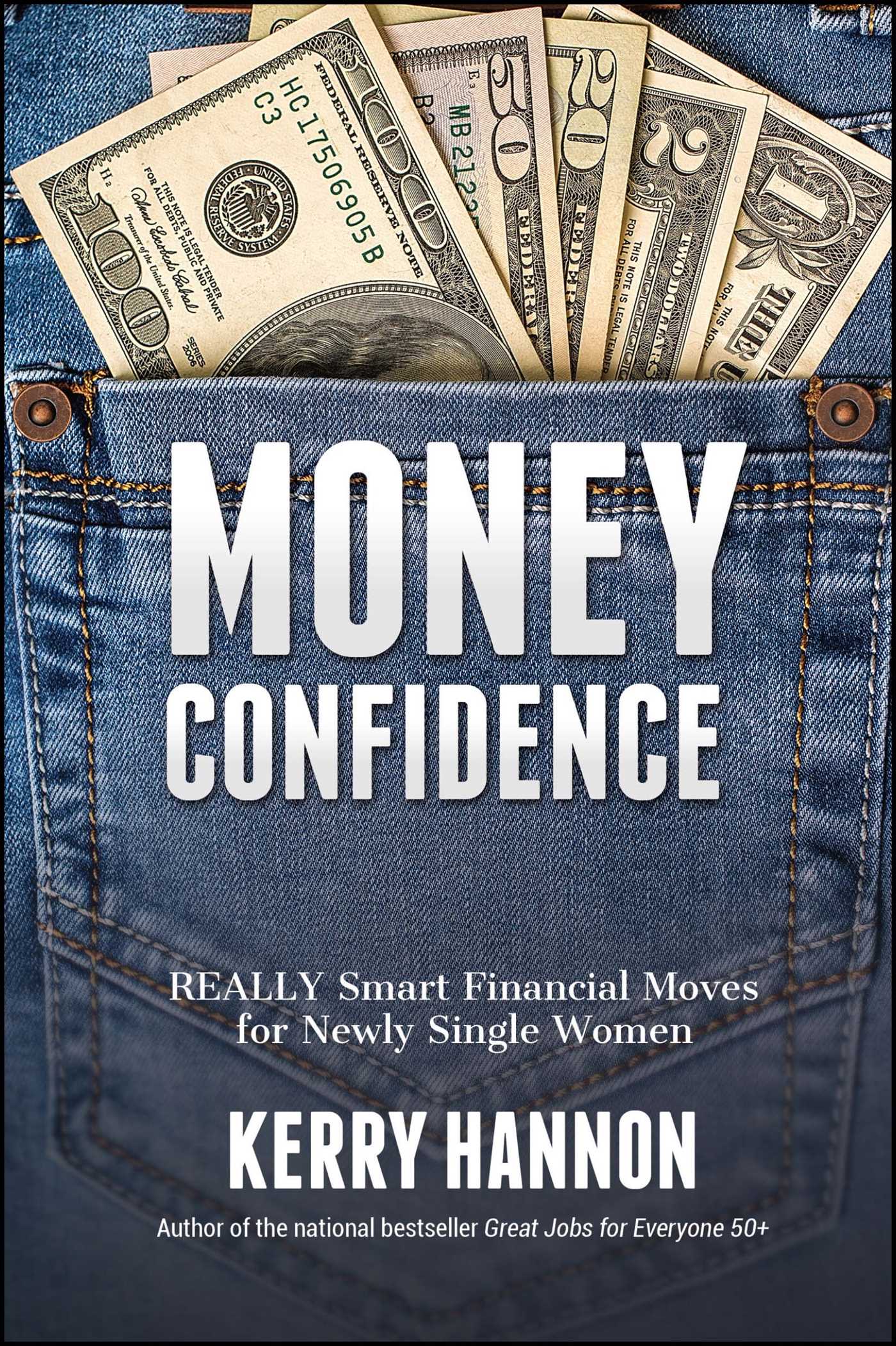 Money Confidence: Really Smart Financial Moves for Newly Single Women 1 Money Confidence: Really Smart Financial Moves for Newly Single Women