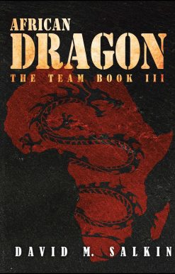African Dragon: The Team Book Three