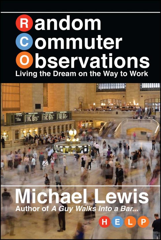 Random Commuter Observations (RCOs): Living the Dream on the Way to Work