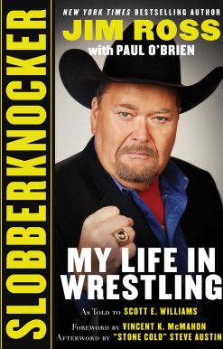 Slobberknocker: My Life in Wrestling