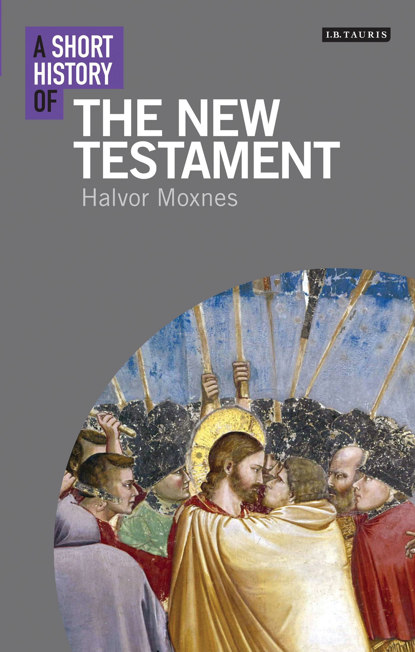 A Short History of the New Testament 1 A Short History of the New Testament