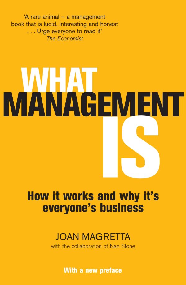 What Management Is How it works and why it's everyone's business