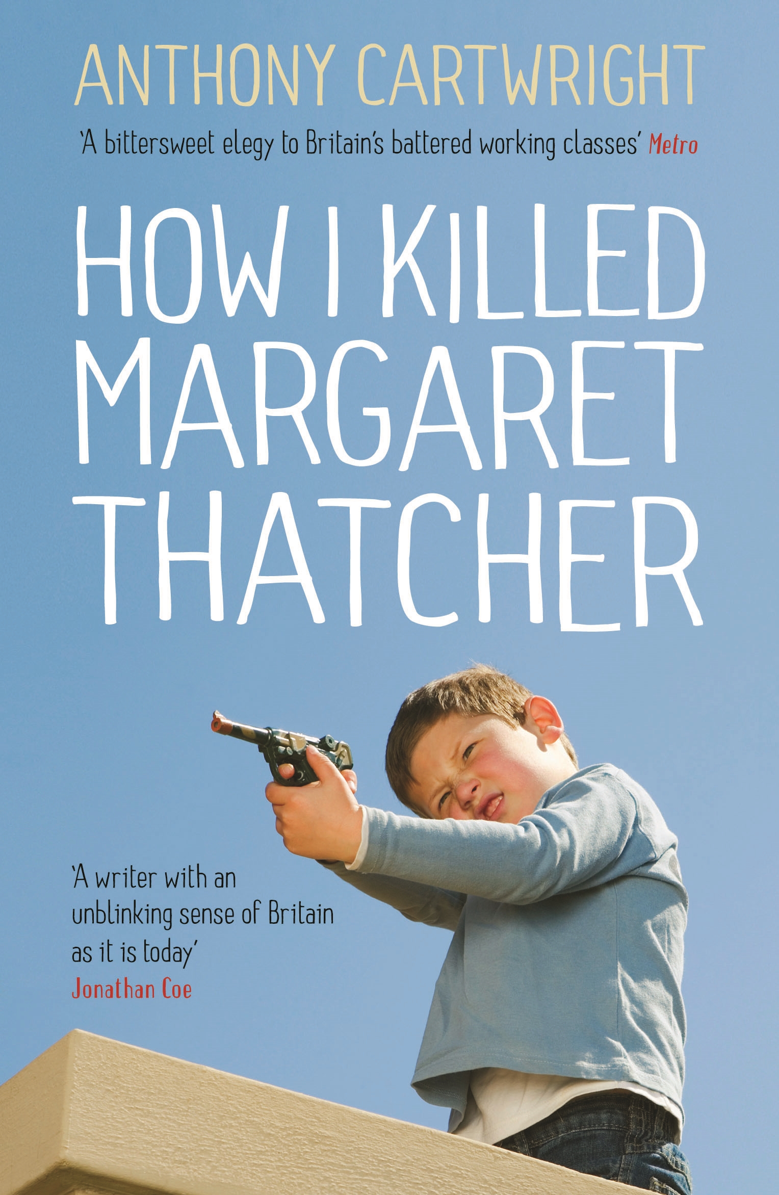 How I Killed Margaret Thatcher 1 How I Killed Margaret Thatcher
