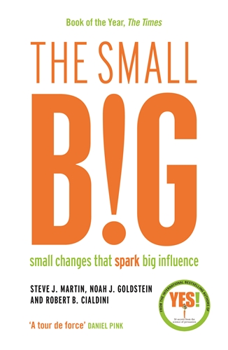 small BIG Small Changes that Spark Big Influence