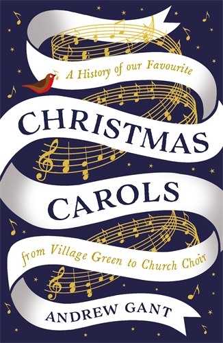 Christmas Carols From Village Green to Church Choir