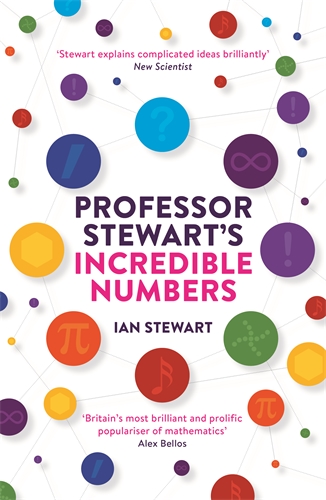 Professor Stewart's Incredible Numbers 1 Professor Stewart's Incredible Numbers