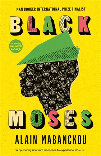 Black Moses Longlisted for the International Man Booker Prize 2017