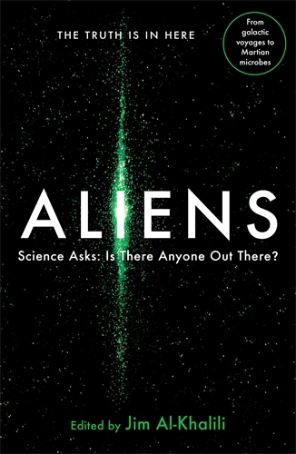 Aliens Science Asks: Is There Anyone Out There?