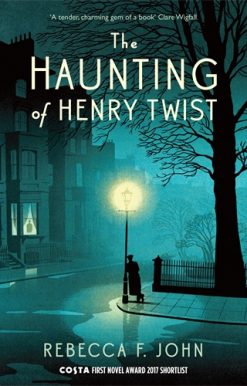 Haunting of Henry Twist Shortlisted for the Costa First Novel Award 2017