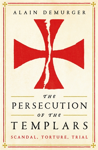 Persecution of the Templars Scandal, Torture, Trial