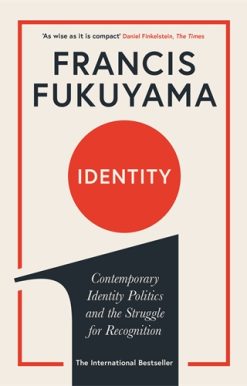 Identity Contemporary Identity Politics and the Struggle for Recognition