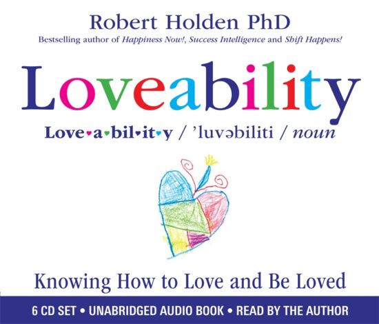 Loveability: Knowing How to Love and Be Loved