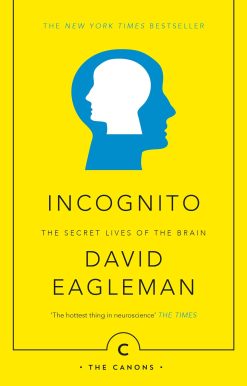 Incognito: The Secret Lives of The Brain (Canons)